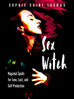 Witchcraft Spells: White Witch Magic Spells for Love, Lust, Libido