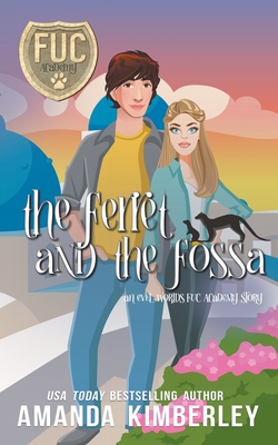 The Ferret and the Fossa By Amanda Kimberley Cover Image