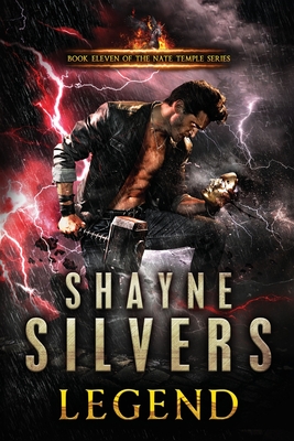 Legend: A Nate Temple Supernatural Thriller Book 11 By Shayne Silvers Cover Image