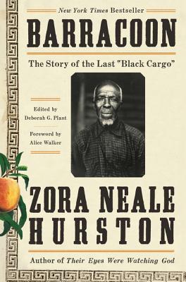 Cover for Barracoon: The Story of the Last "Black Cargo"