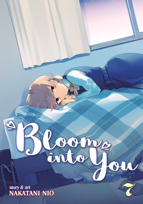 Bloom into You Vol. 7 (Bloom into You (Manga) #7)