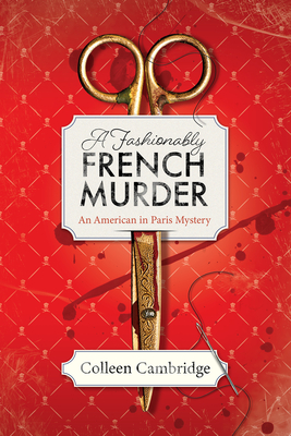 A Fashionably French Murder (An American In Paris Mystery #3)