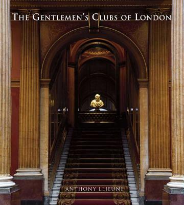 The Gentlemen's Clubs of London Cover Image
