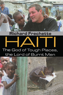 Haiti: The God of Tough Places, the Lord of Burnt Men Cover Image