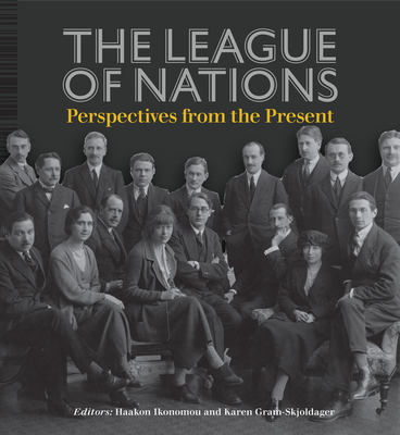 The League of Nations: Perspectives from the Present Cover Image