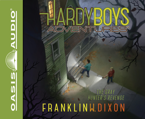 The Gray Hunter's Revenge (Hardy Boys Adventures #17) By Franklin W. Dixon, Tim Gregory (Narrator) Cover Image