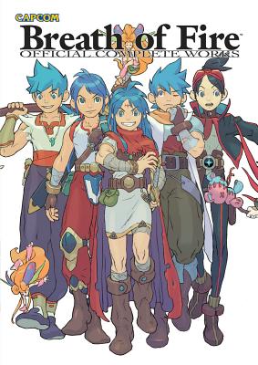 Breath of Fire: Official Complete Works (Paperback) | Left Bank Books