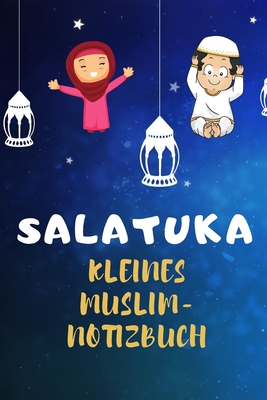 Salatuka KLEINESMUSLIM-NOTIZBUCH Cover Image
