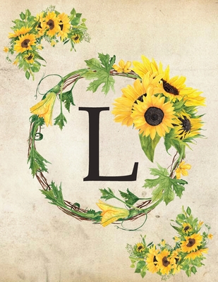 L: Monogram Initial L Notebook for Women and Girls- 8.5" x 11" - 100 pages, college rule - Sunflower, Floral, Flowers