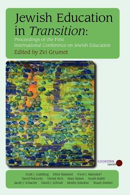 Jewish Education in Transition: Proceedings of the First International Conference on Jewish Education Cover Image
