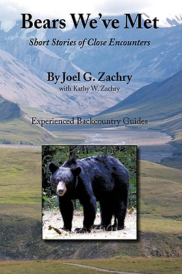 Bears We've Met: Short Stories of Close Encounters Cover Image