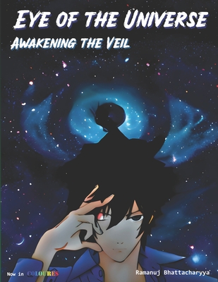 Eye of the Universe: Awakening the Veil ( Colored ) Cover Image