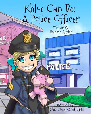Khloe Can Be: A Police Officer Cover Image