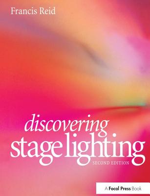 Discovering Stage Lighting (Hardcover) | Nowhere Bookshop