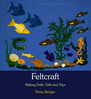 Feltcraft: Making Dolls, Gifts, and Toys Cover Image