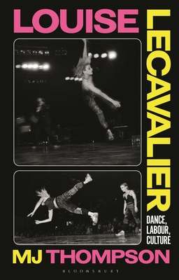 Louise Lecavalier: Dance, Labour, Culture Cover Image