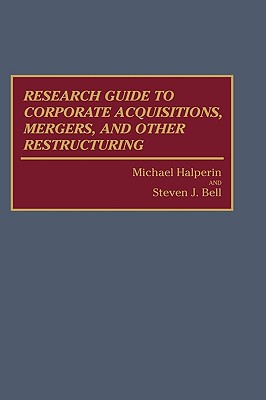 Cover for Research Guide to Corporate Acquisitions, Mergers, and Other Restructuring