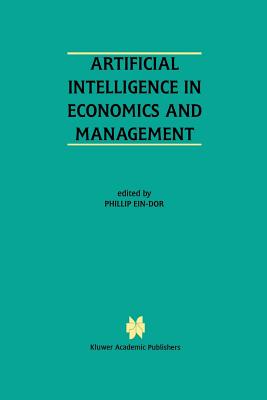 Artificial Intelligence in Economics and Managment: An Edited Proceedings on the Fourth International Workshop: Aiem4 Tel-Aviv, Israel, January 8-10, Cover Image