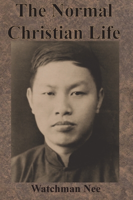 The Normal Christian Life By Watchman Nee Cover Image