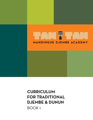 Tam Tam Mandingue Djembe Academy Curriculum Book 1 Cover Image