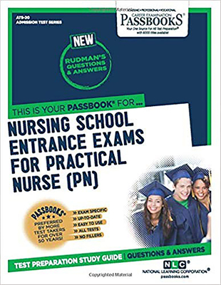 Nursing School Entrance Examinations For Practical Nurse (PN) (Admission Test Series #20) By National Learning Corporation Cover Image