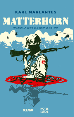 Matterhorn: Una novela sobre la guerra de Vietnam Cover Image