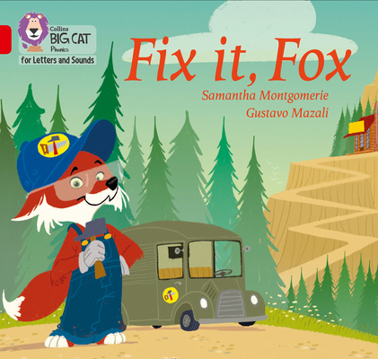 Collins Big Cat Phonics for Letters and Sounds – Fix it, Fox: Band 2A/Red A Cover Image
