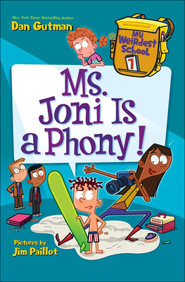 Cover for Ms. Joni Is a Phony! (My Weirdest School #7)
