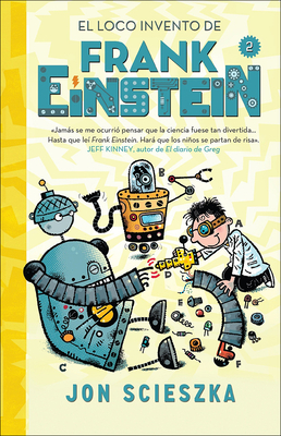 El Loco Invento de Frank Einstein (Frank Einstein and the Electro-Finger) (Frank Einstein 2)