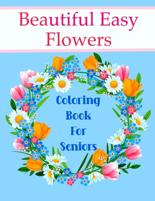 Coloring Book for Adults with Dementia: Find Animals: Simple Coloring Books  Series for Beginners, Seniors, (Helping for patient of Dementia, Alzheimer  (Paperback)