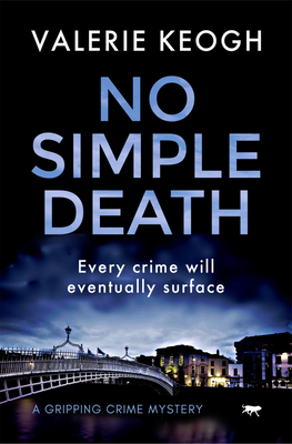 No Simple Death: A Gripping Crime Mystery (The Dublin Murder Mysteries) Cover Image