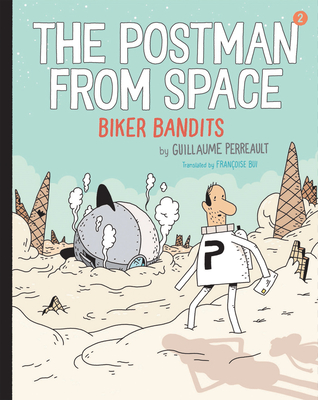 The Postman from Space: Biker Bandits Cover Image