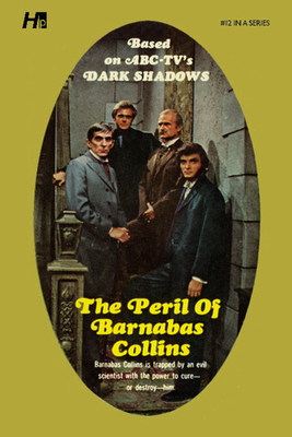 Dark Shadows the Complete Paperback Library Reprint Book 12: The Peril of Barnabas Collins