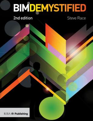 Bim Demystified By Steve Race Cover Image