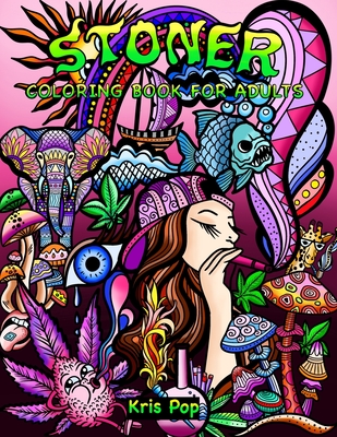 Trippy Coloring Book: Funny Trippy Coloring Book For Adults