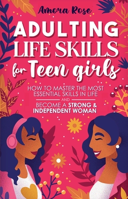 Adulting Life Skills for Teen Girls Cover Image