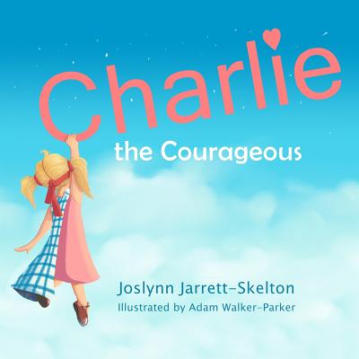 Charlie the Courageous