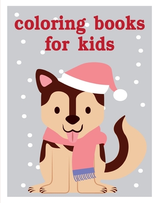 Coloring Books For Kids Ages 2-4: Creative haven christmas inspirations  coloring book (Amazing Animals #2) (Paperback)