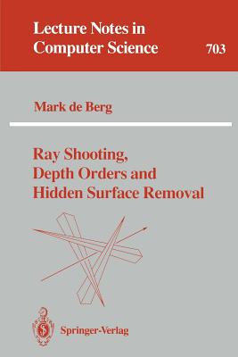 Ray Shooting, Depth Orders and Hidden Surface Removal (Lecture