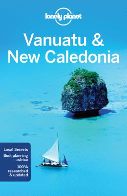 Lonely Planet Vanuatu & New Caledonia 8 (Travel Guide)