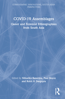 Covid-19 Assemblages: Queer and Feminist Ethnographies from South Asia Cover Image