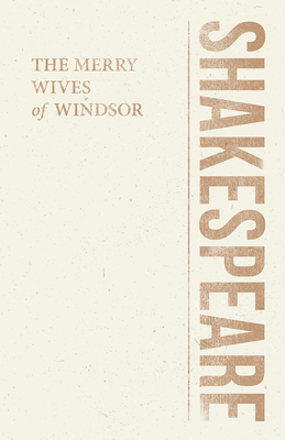 The Merry Wives of Windsor (Shakespeare Library)