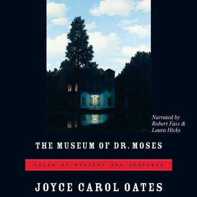 The Museum of Dr. Moses: Tales of Mystery and Suspense (Sound Library)