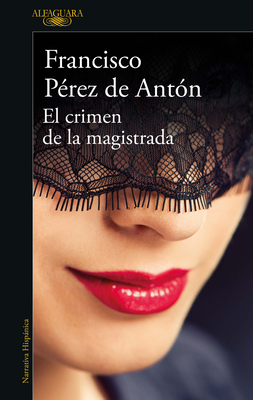 El crimen de la Magistrada / The Magistrate's Crime Cover Image
