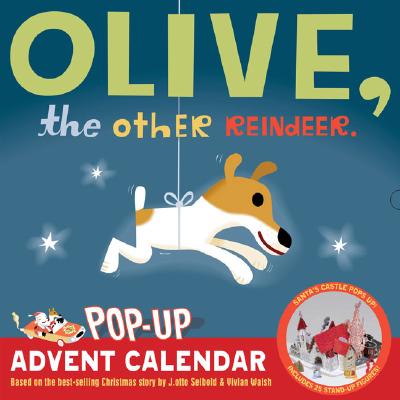 Olive, the Other Reindeer Pop-Up Advent Calendar