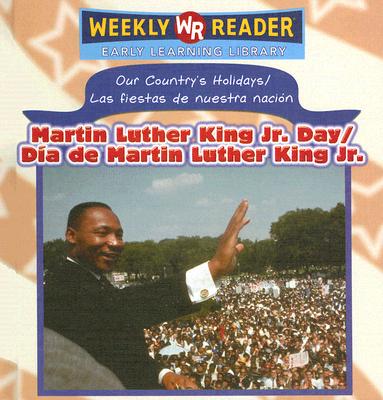 Martin Luther King Jr. Day / Día de Martin Luther King Jr. By Sheri Dean Cover Image