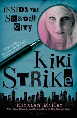 Kiki Strike: Inside the Shadow City Cover Image