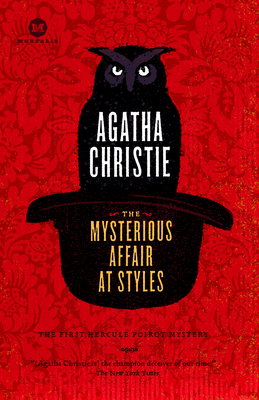 The Mysterious Affair at Styles: A Detective Story By Agatha Christie Cover Image