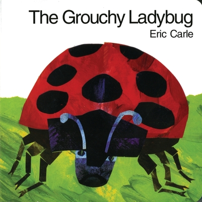 The Grouchy Ladybug Board Book Cover Image