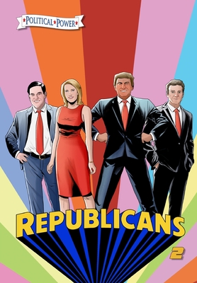 Political Power: Republicans 2: Rand Paul, Donald Trump, Marco Rubio and Laura Ingraham Cover Image